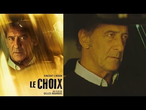 Le Choix Bande annonce VF 2024 Trailer film VF Drame Vincent Lindon