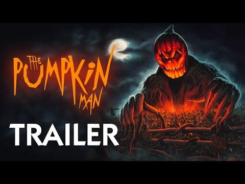 The Pumpkin Man (Feature Film) Official Trailer