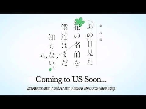 Anohana the Movie: The Flower We Saw That Day English Trailer
