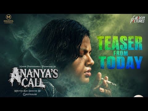 Ananya's Call - Official Teaser (Tamil)