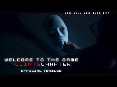 Welcome to the Game  >ClintsChapter | OFFICIAL TRAILER