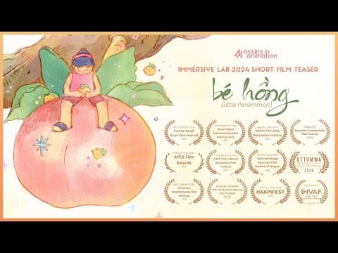 Bé Hồng (Little Persimmon) Short Film [Teaser Trailer] | Immersive Lab 2024 | Asians in Animation
