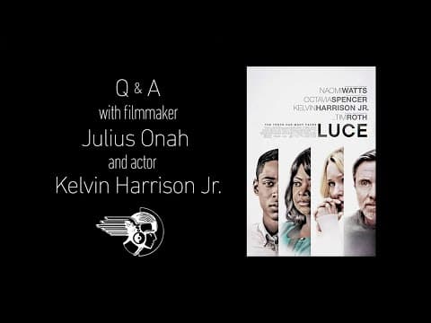 Luce Q&A with Julius Onah & Kelvin Harrison Jr.