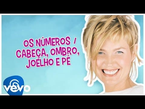 Xuxa - Os números (John Bradlelum) / Cabeça, ombro, joelho e pé (Head, shoulders, knees & toes)