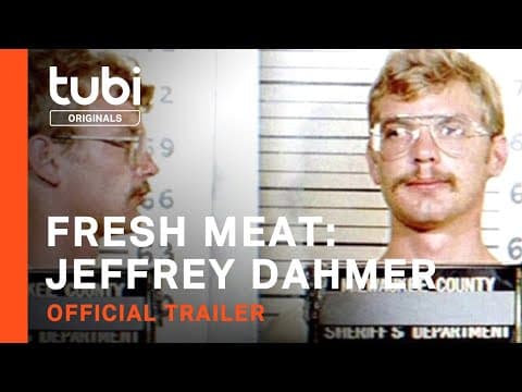 Fresh Meat: Jeffrey Dahmer | Official Trailer | A Tubi Original