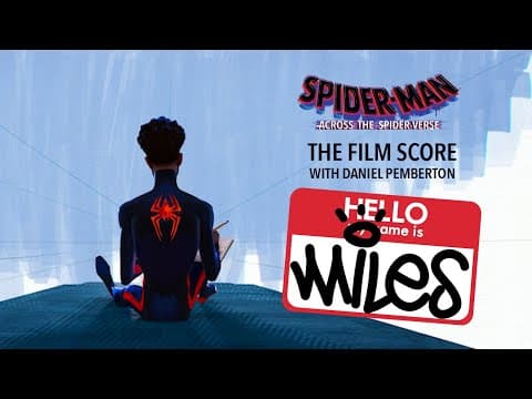 Film Score with Daniel Pemberton - My Name Is... Miles Morales