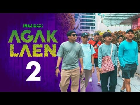 AGAK LAEN 2 COMING SOON!