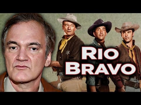 Quentin Tarantino on Rio Bravo