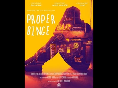 Proper Binge official trailer