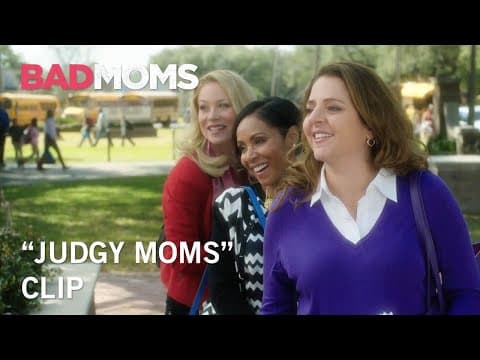 Bad Moms | "Judgy Moms" Clip | Own It Now on Digital HD, Blu-Ray & DVD