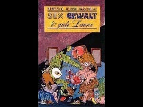 Sex, Gewalt und Gute Laune Vol.1 (Jelinski, Buttgereit / 1991) trailer
