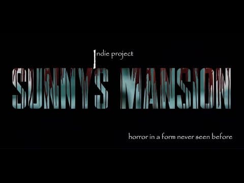 Sunny's Mansion - Official Trailer HD