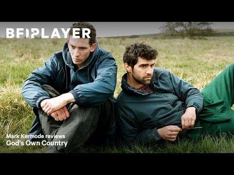 Mark Kermode reviews God's Own Country (2017) | BFI Player
