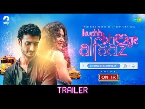 Official Trailer | Kuchh Bheege Alfaaz | Onir | Zain Khan Durrani | Geetanjali Thapa | Yoodlee Films