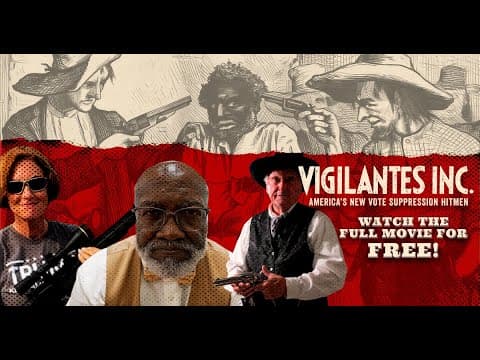 Vigilantes Inc.: America's New Vote Suppression Hitmen [Teaser 1]