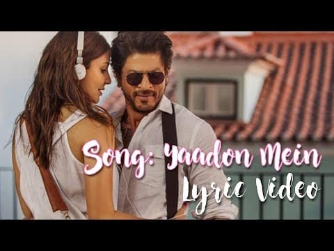 Yaadon Mein | Jab Harry Met Sejal | Lyric Video | Jonita Gandhi, Mohammed Irfan, Cuca Rosetta