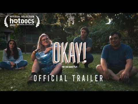 OKAY! The ASD Band Film (OFFICIAL TRAILER)