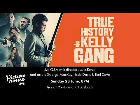 True History of the Kelly Gang Q&A with Justin Kurzel, George MacKay, Essie Davis and Earl Cave
