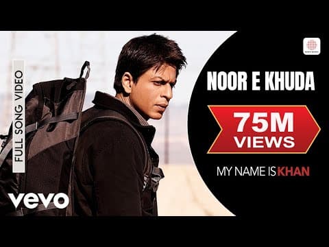 Noor E Khuda - My Name is Khan | Shahrukh Khan | Kajol