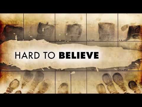 HARD TO BELIEVE Movie: Trailer #2