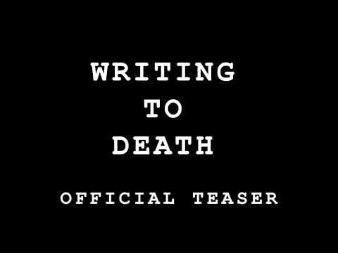 Writing to Death | Official Teaser