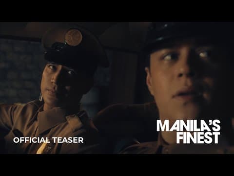 'Manila's Finest' Official Teaser | Piolo Pascual, Enrique Gil, Ashtine Olviga, Rica Peralejo