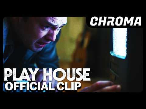 Play House | Official Clip | Chroma