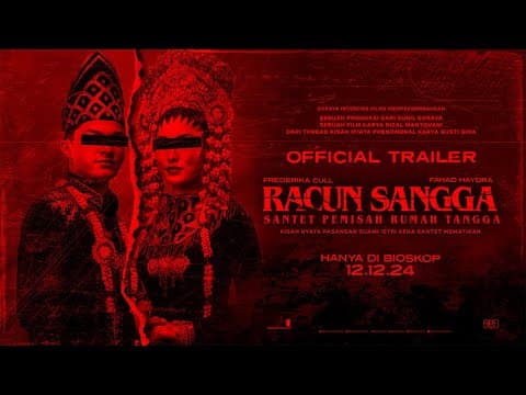 Official Trailer “Racun Sangga : Santet Pemisah Rumah Tangga” | Hanya di Bioskop 12.12.24