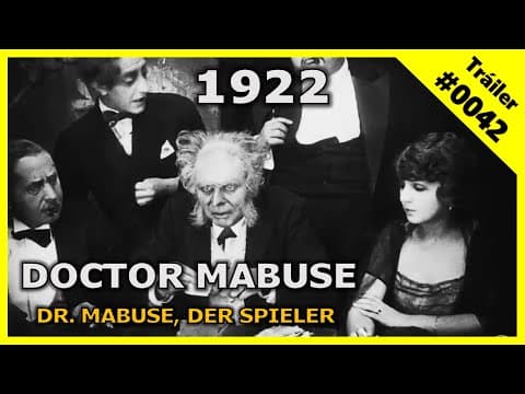 🎥 Doctor Mabuse (Dr. Mabuse, der Spieler) |⏳1922⏳| Trailer #0042