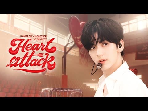 TOMORROW X TOGETHER VR CONCERT : HEART ATTACK | Teaser