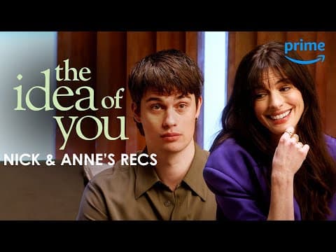 Anne Hathaway and Nicholas Galitzine Have Some Recommendations