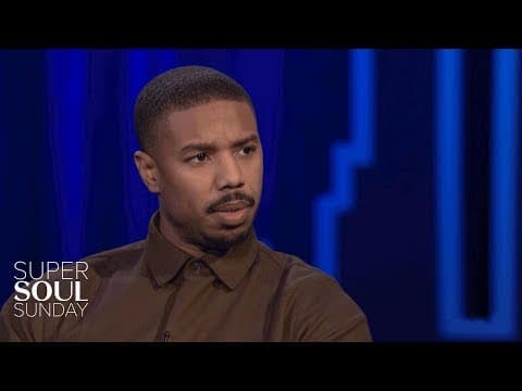 Michael B. Jordan on Why Fruitvale Station Was a Career Turning Point | SuperSoul Sunday | OWN