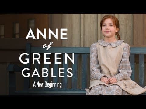 Anne of Green Gables: A New Beginning Trailer
