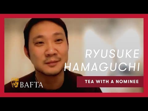 The moment Ryusuke Hamaguchi realized that Drive My Car was a universal story | Tea with BAFTA