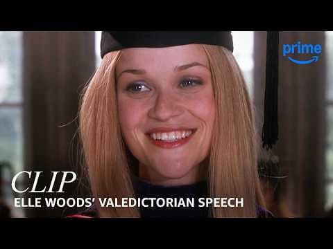 Elle Woods’ Valedictorian Speech - Clip