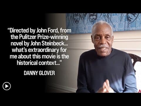 Danny Glover Announces THE GRAPES OF WRATH - AFI Movie Club