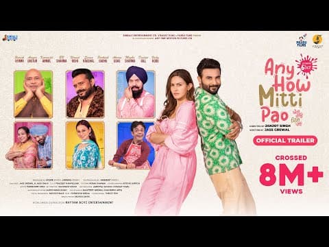 Any How Mitti Pao(Trailer)| Harish Verma | Amyra Dastur | Karamjeet Anmol| Janjot Singh |Jass Grewal