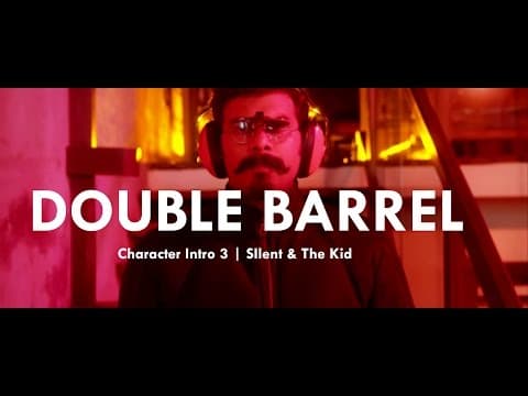 Double Barrel Teaser | Character Intro 3 | SIlent & The Kid