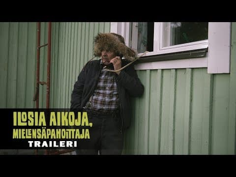 ILOSIA AIKOJA, MIELENSÄPAHOITTAJA elokuvateattereissa 24.8.2018 (traileri)