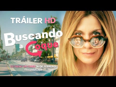 BUSCANDO A COQUE. Teaser tráiler oficial. 14 de febrero en cines.