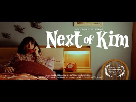 Next Of Kim - Short Comedy Film - 2025