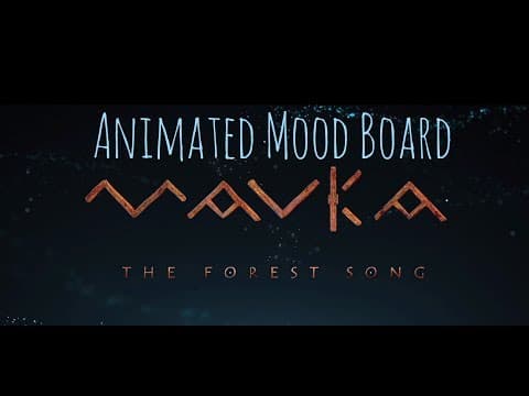 Mavka.The Forest Song: Animated Mood Board