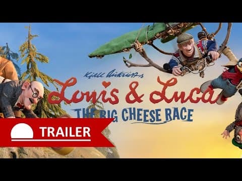 Louis & Luca - The Big Cheese Race with Hugh Bonneville - Trailer