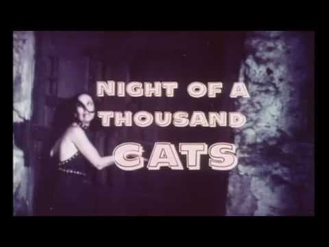 NIGHT OF A THOUSAND CATS - (1972) Trailer