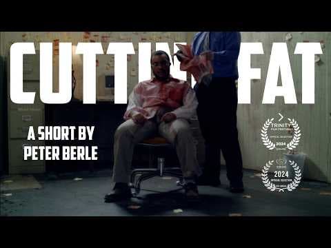 Cutting Fat - SHORT FILM