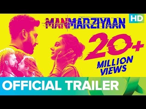 Manmarziyaan Official TrailerĀ | Abhishek Bachchan, Taapsee Pannu, Vicky Kaushal, Anurag Kashyap