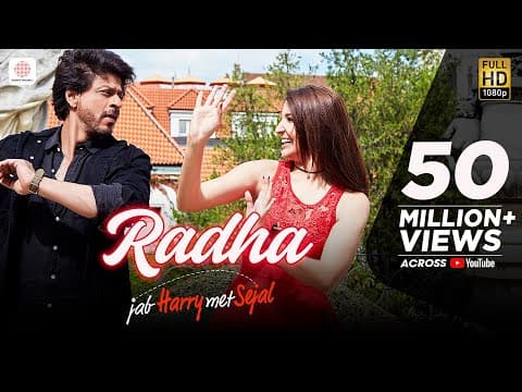 Radha – Jab Harry Met Sejal | Shah Rukh Khan | Anushka Sharma | Pritam | Imtiaz Ali| Latest Hit 2017