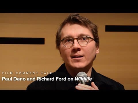 Paul Dano & Richard Ford on Wildlife