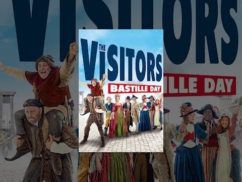 The Visitors: Bastille Day