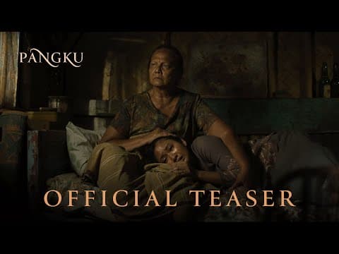 PANGKU - Teaser Trailer